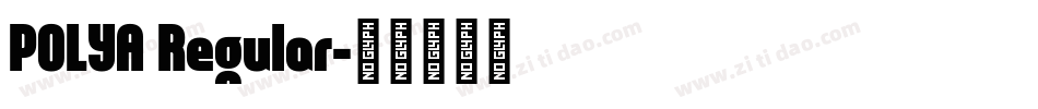 POLYA Regular字体转换